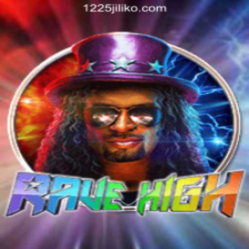 RaveHigh Game and its Exciting Integration with JILIKO Online Casino Philippines